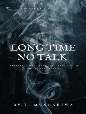 cover image of Long Time No Talk